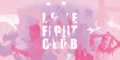 Love Fight Club